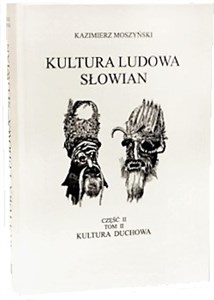 Picture of Kultura duchowa. Kultura ludowa Słowian. Część 2. Tom 2