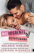 Nieidealni... - Corinne Michaels, Melanie Harlow -  Polish Bookstore 