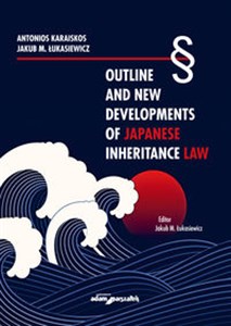 Obrazek Outline and New Developments of Japanese Inheritance Law