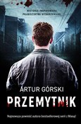 Polska książka : Przemytnik... - Artur Górski