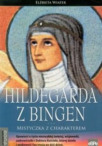 Picture of Hildegarda z Bingen Mistyczka z charakterem
