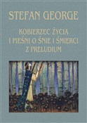 Polska książka : Kobierzec ... - Stefan George