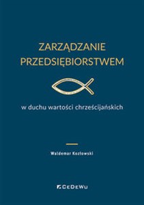 Obrazek Zarządzanie przedsiębiorstwem w duchu wartości chrześcijańskich