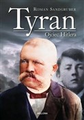 Tyran Ojci... - Roman Sandgruber -  Polish Bookstore 