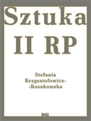 Sztuka II ... - Stefania Krzysztofowicz-Kozakowska -  books from Poland