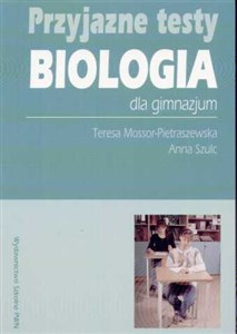 Picture of Przyjazne testy Biologia Gimnazjum