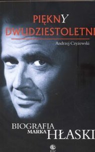 Picture of Piękny dwudziestoletni Biografia Marka Hłaski