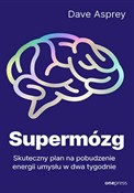 Książka : Supermózg.... - Dave Asprey