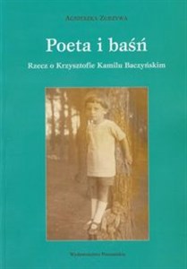 Picture of Poeta i baśń Rzecz o Krzysztofie Kamilu Baczyńskim