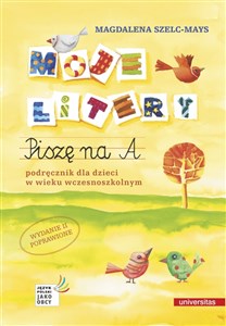 Picture of Moje litery Piszę na A. Podręcznik dla dzieci w wieku wczesnoszkolnym