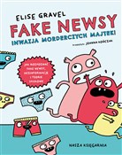 Fake newsy... - Elise Gravel -  Polish Bookstore 