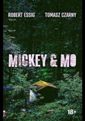 Książka : Mickey & M... - Tomasz Czarny, Robert Essig