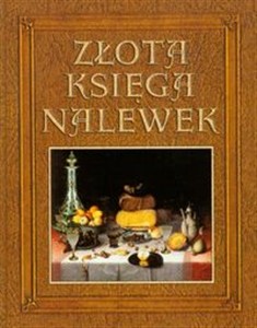 Picture of Złota księga nalewek