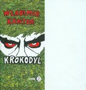 Krokodyl - Władimir Kantor -  books in polish 