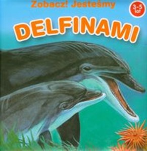 Picture of Zobacz! Jesteśmy Delfinami 3-5 lat