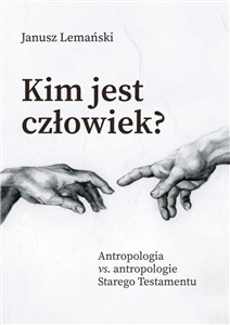 Picture of Kim jest człowiek?