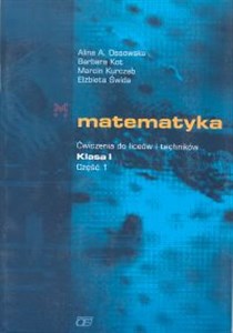 Picture of Matematyka 1 Ćwiczenia Część 1 Liceum ogólnokształcące
