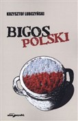 Książka : Bigos pols... - Krzysztof Lubczyński