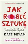 Jak robić ... - Bryan Kate -  Książka z wysyłką do UK