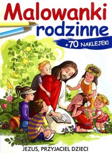 Picture of Malowanki rodzinne +naklejki Jezus przyjaciel dzieci