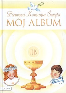 Picture of Pierwsza Komunia Święta Mój album