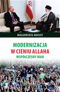 Obrazek Modernizacja w cieniu Allaha Współczesny Iran