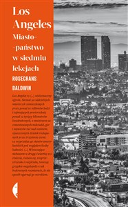 Obrazek Los Angeles Miasto-państwo w siedmiu lekcjach