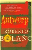 Antwerp - Roberto Bolano -  Książka z wysyłką do UK