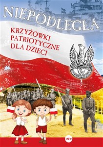 Picture of Niepodległa Krzyżówki patriotyczne dla dzieci