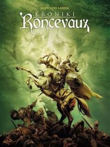 Picture of Kroniki Roncevaux Wydanie zbiorcze
