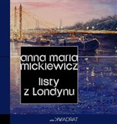 Listy z Lo... - Anna Maria Mickiewicz -  Polish Bookstore 