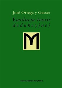 Obrazek Ewolucja teorii dedukcyjnej Pojęcie zasady u Leibniza