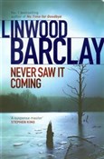 Zobacz : Never saw ... - Linwood Barclay