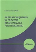 Kapelan wi... - Kazimierz Pierzchała -  Książka z wysyłką do UK