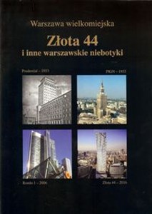 Picture of Złota 44 i inne warszawskie niebotyki