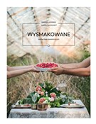 Wysmakowan... - Karolina Kosowicz, Madgalena Rajchelt -  Polish Bookstore 