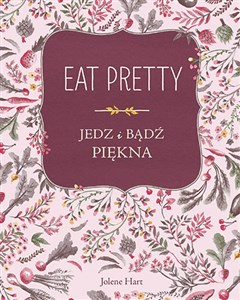 Picture of Eat Pretty Jedz i bądź piękna