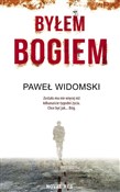 Byłem bogi... - Paweł Widomski - Ksiegarnia w UK