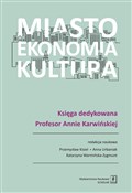 Miasto, ek... - Kisiel Przemysław, Urbaniak Anna, Warmińska-Zygmunt (red. nauk.) Katarzyna -  foreign books in polish 
