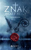 Znak woli ... - Dariusz Balcerzyk -  books in polish 