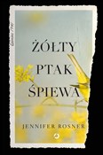 Żółty ptak... - Jennifer Rossner . -  Polish Bookstore 