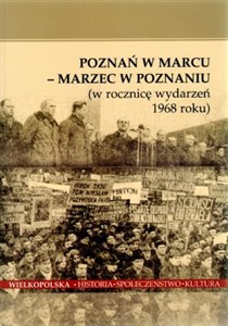 Picture of Poznań w Marcu Marzec w Poznaniu w rocznicę wydarzeń 1968 roku