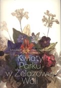 Kwiaty Par... - Tarnawska Anna, Marcinkowska-Chojnacka Natalia -  Książka z wysyłką do UK