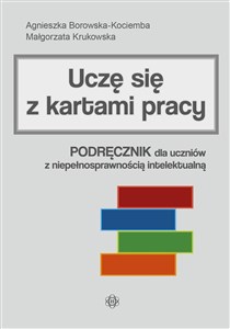 Obrazek Uczę się z kartami pracy podręcznik dla uczniów z niepełnosprawnością intelektualną