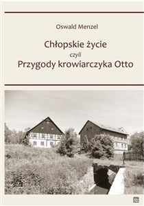 Picture of Chłopskie życie czyli przygody krowiarczyka Otto