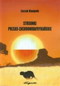 Polska książka : Stosunki p... - Jacek Knopek
