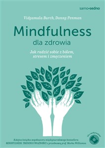 Picture of Mindfulness dla zdrowia Jak radzić sobie z bólem, stresem i zmęczeniem