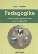 polish book : Pedagogika... - Ligia Tuszyńska