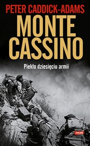 Obrazek Monte Cassino Piekło dziesięciu armii