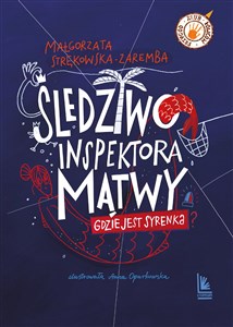 Picture of Śledztwo inspektora Mątwy Gdzie jest syrenka?